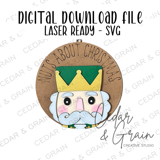 Nuts About Christmas Nutcracker Ornament | DIGITAL FILE ONLY | Ornament SVG