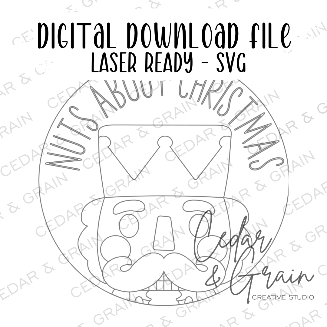 Nuts About Christmas Nutcracker Ornament | DIGITAL FILE ONLY | Ornament SVG